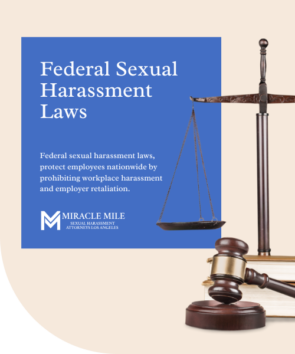 Federal Sexual Harassment Laws Explained | Sexual Harassment Attorneys